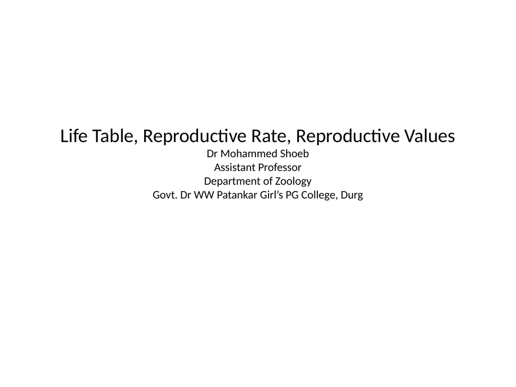 Life Table, Reproductive Rate, Reproductive Values - slide 1 of 22