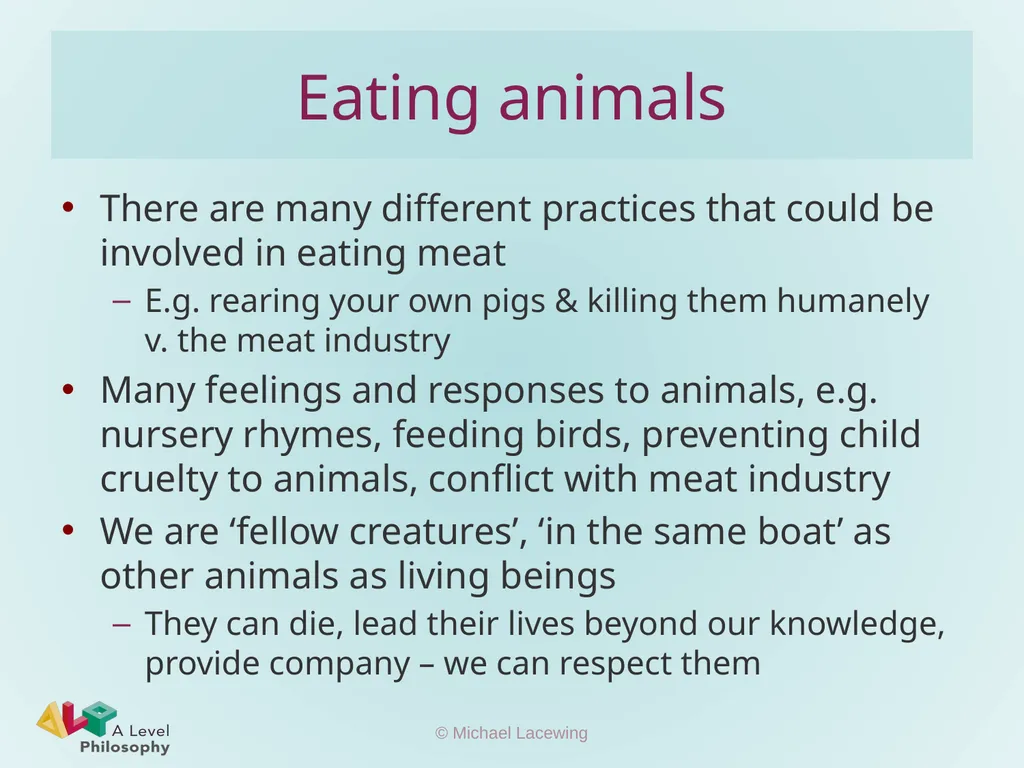 Eating animals Michael Lacewing - slide 10 of 11