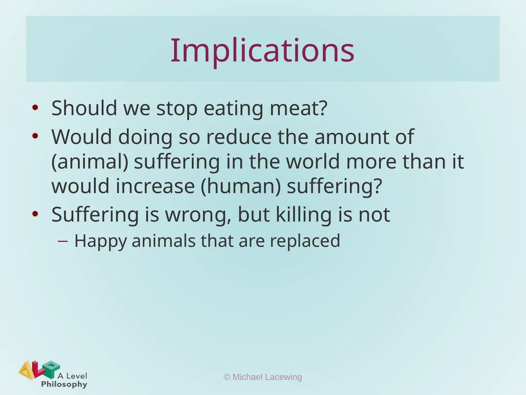 Eating animals Michael Lacewing - slide 3 of 11