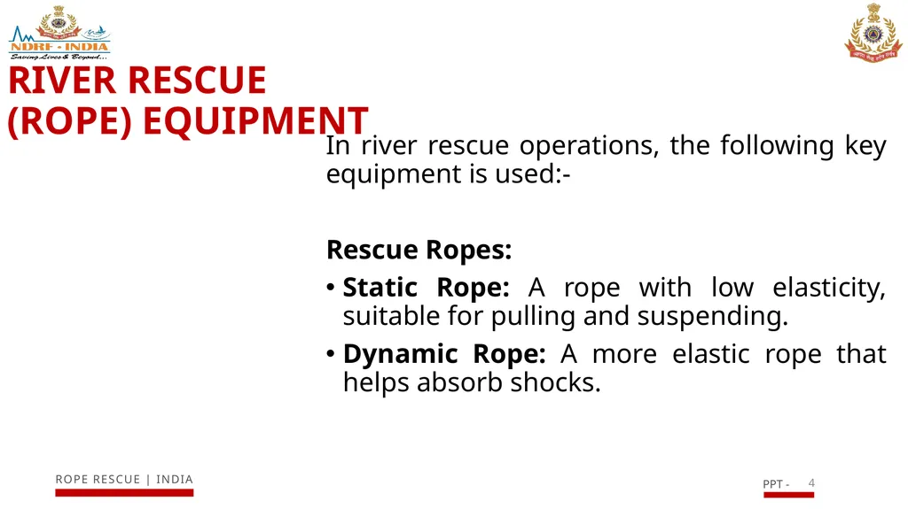 INTRODUCTION TO RIVER RESCUE (ROPE) EQUIPMENT AND - slide 4 of 17