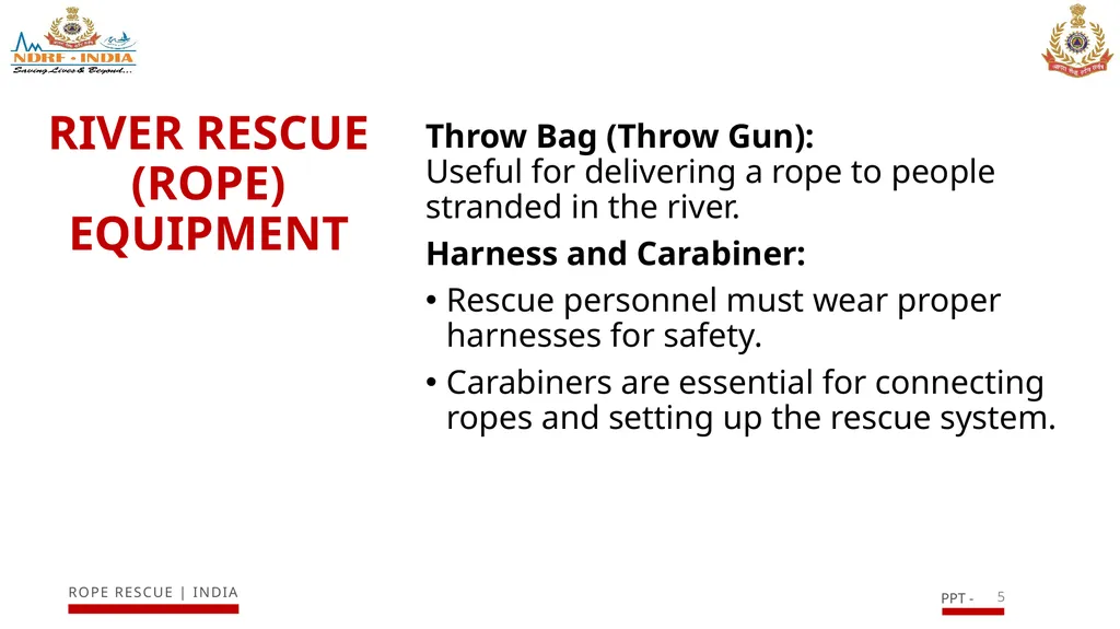 INTRODUCTION TO RIVER RESCUE (ROPE) EQUIPMENT AND - slide 5 of 17