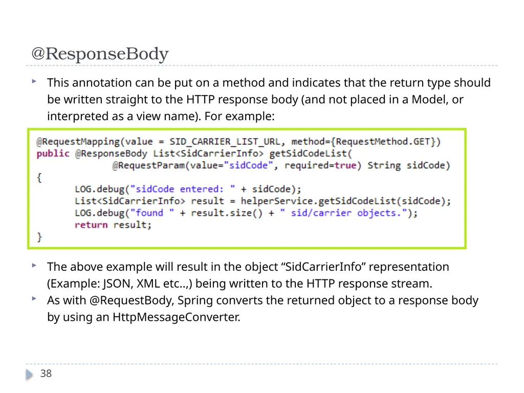 Spring Framework Benefits… Spring enables - slide 38 of 50