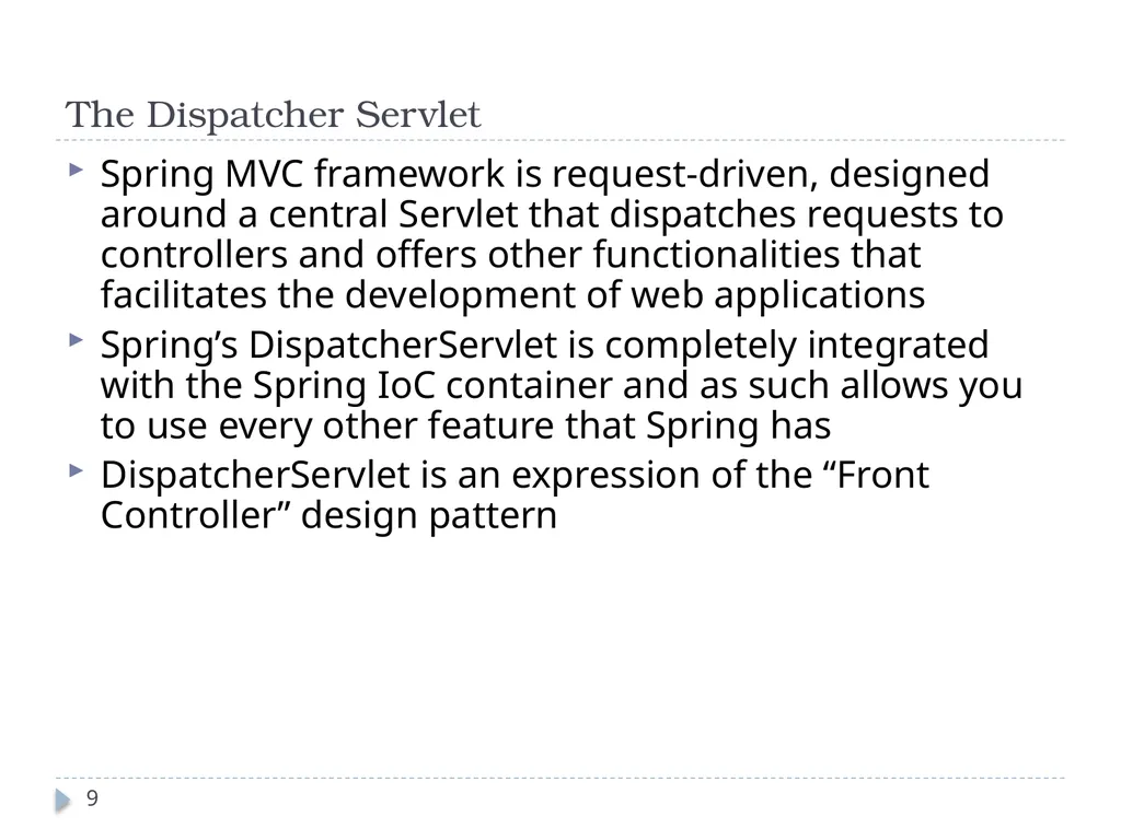 Spring Framework Benefits… Spring enables - slide 9 of 50