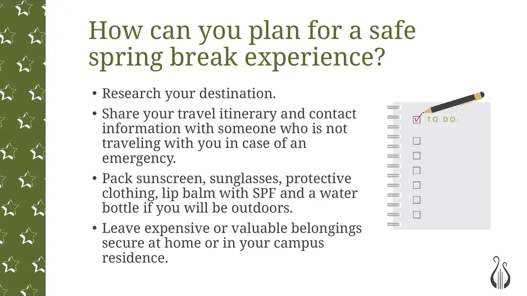 Safe Spring Break What are your plans for spring - slide 3 of 11
