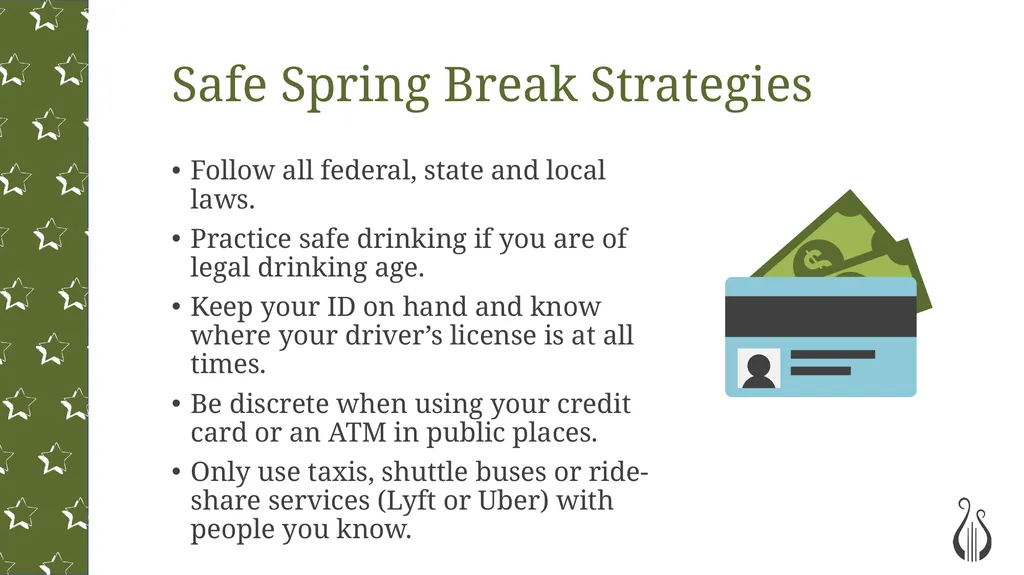 Safe Spring Break What are your plans for spring - slide 7 of 11