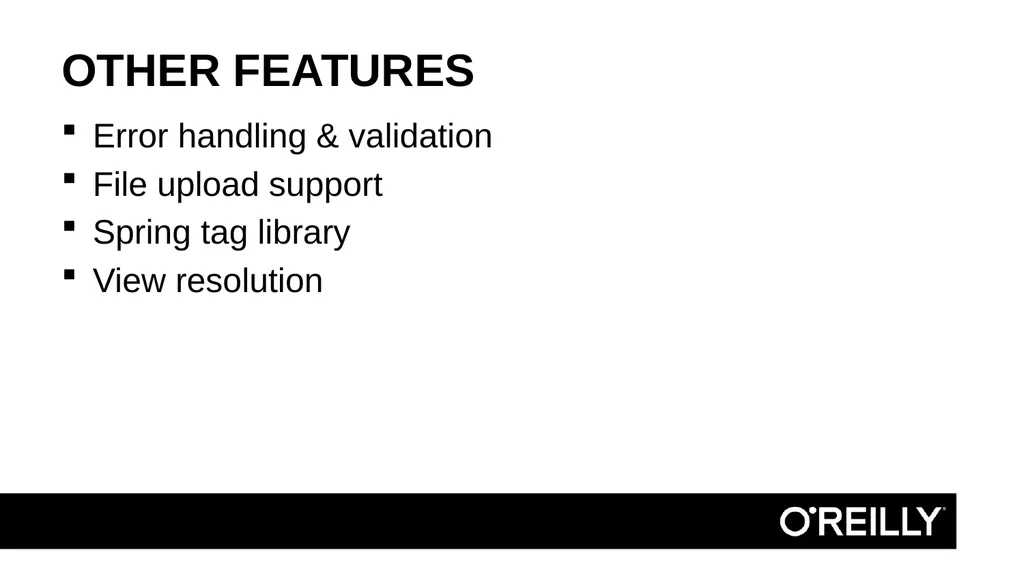 SPRING MVC FEATURES SPRING MVC Web framework that - slide 5 of 5