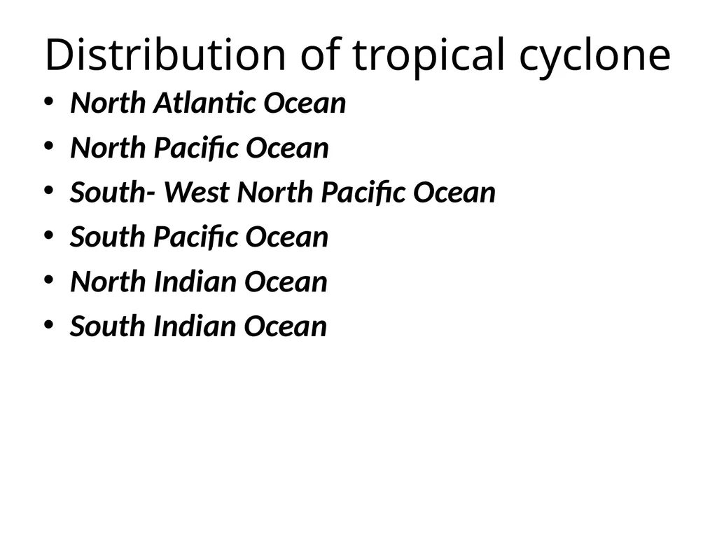 Tropical Cyclones General Characteristics Cyclone - slide 9 of 15