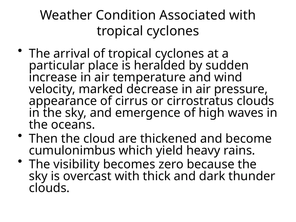 Tropical Cyclones General Characteristics Cyclone - slide 8 of 15