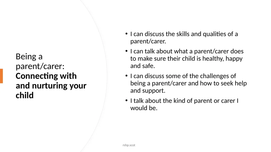 Being a parent/carer: Connecting with and