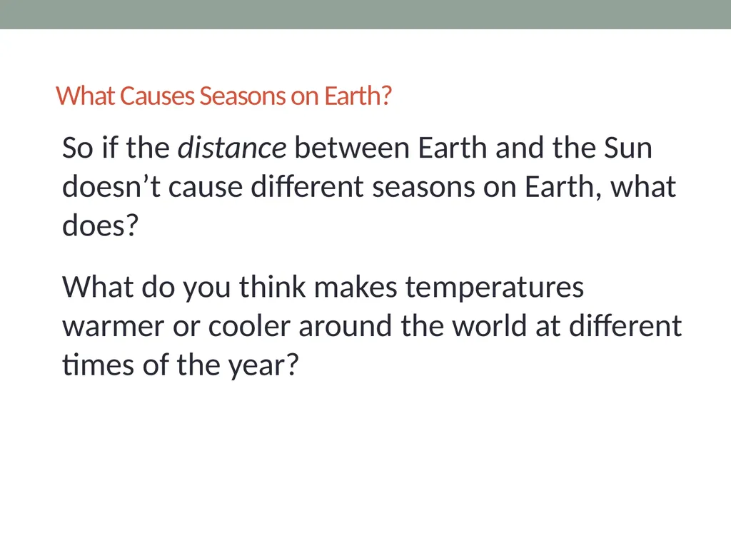 The sun’s effect on climate LeSson 4b Why Is It - slide 8 of 15