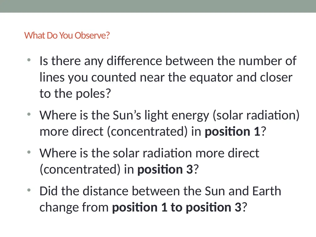 The sun’s effect on climate LeSson 4b Why Is It - slide 7 of 15