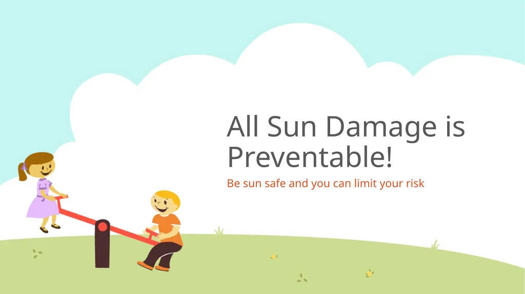 Sun Safety How can sunrays be harmful to us? What - slide 4 of 6