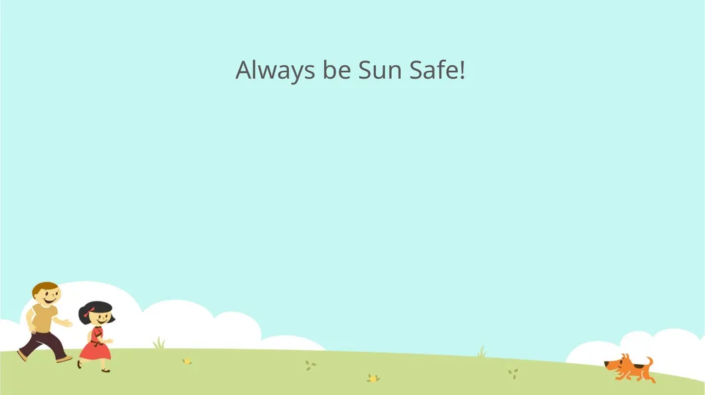 Sun Safety How can sunrays be harmful to us? What - slide 6 of 6