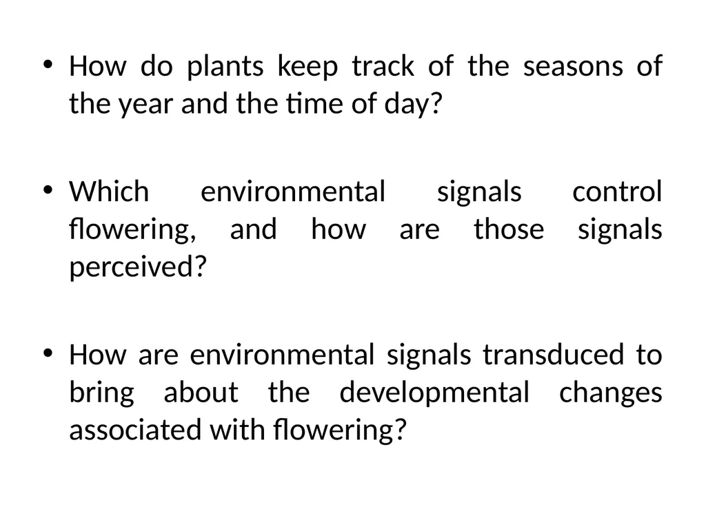 Flowering and its Regulation Prepared by Ashish - slide 2 of 39