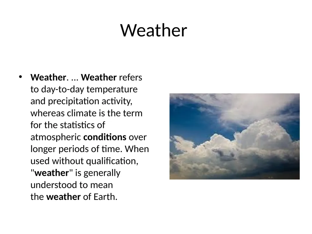 Climate and Weather Made by:- Mariam Aftab Climate - slide 3 of 5