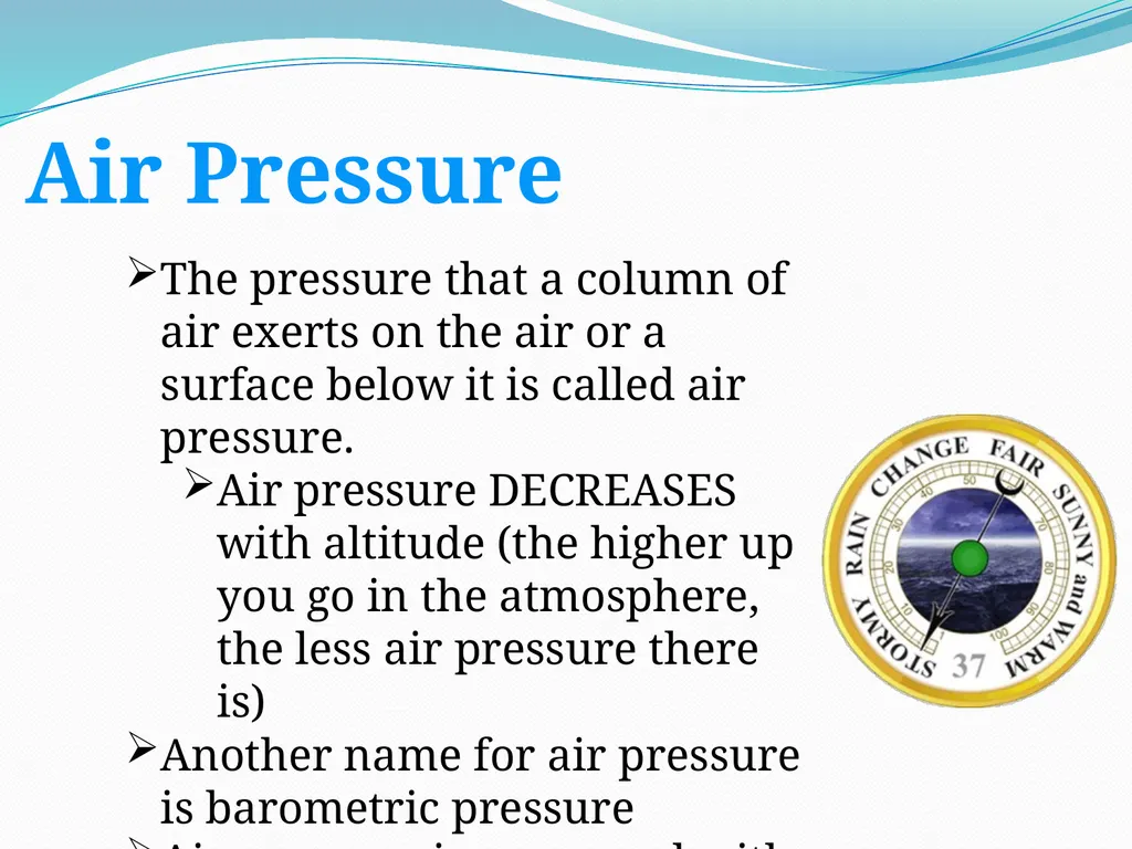 Chapter 5 Lesson 1 Describing Weather What is - slide 6 of 17