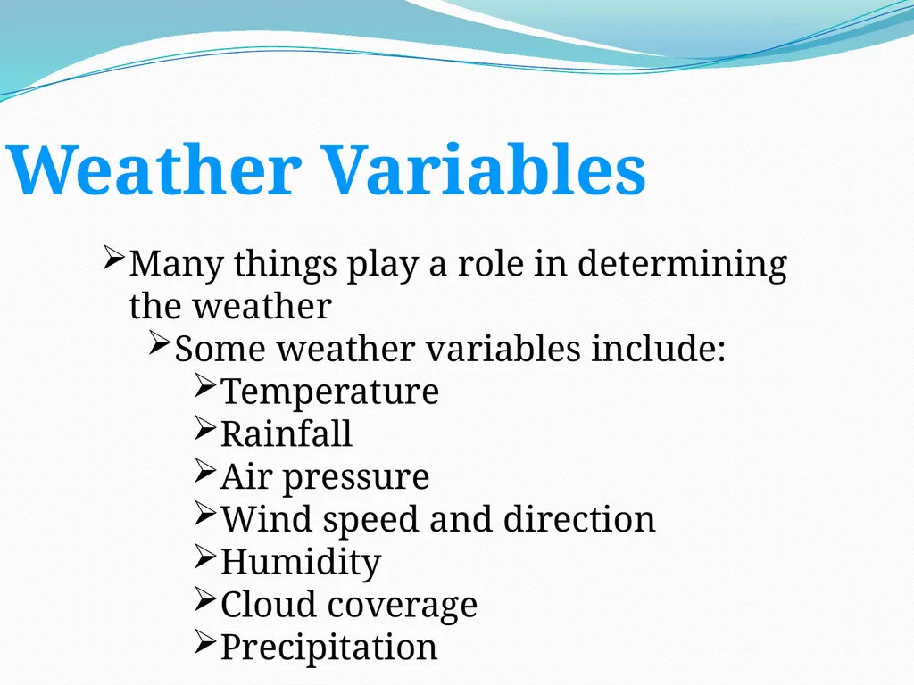 Chapter 5 Lesson 1 Describing Weather What is - slide 3 of 17