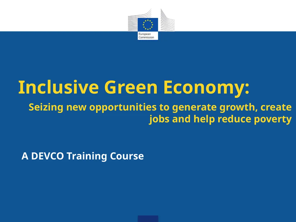 Inclusive Green Economy: A DEVCO Training Course - slide 1 of 20