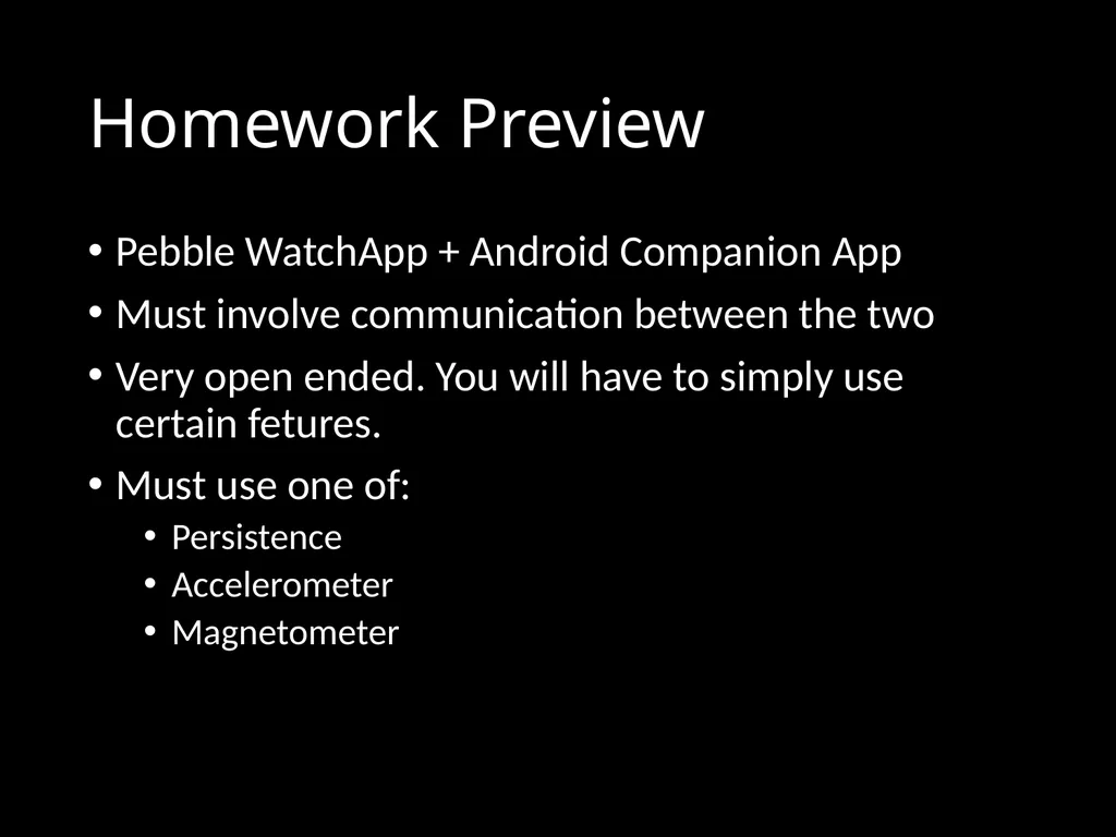 CS 3714 Mobile Software Development Pebble Why - slide 49 of 50
