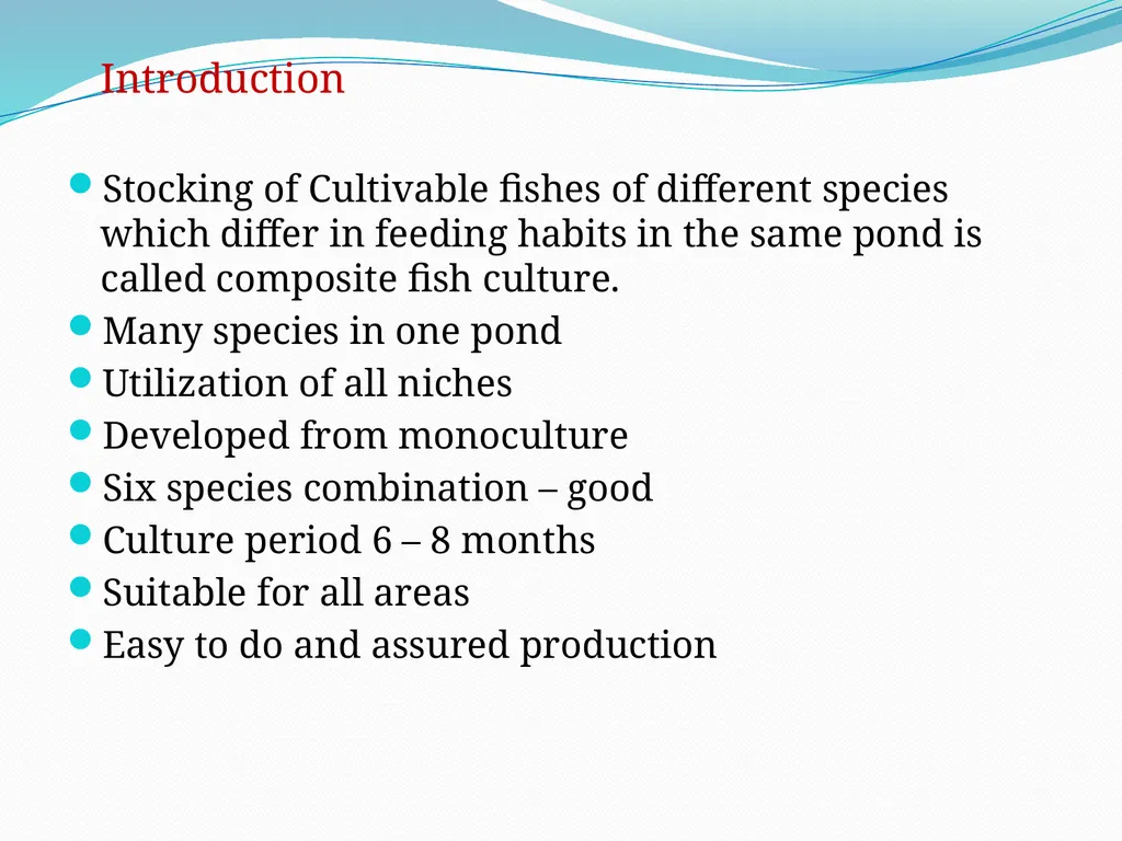 COMPOSITE FISH CULTURE 6th SEMESTER DR. SARBOJIT - slide 2 of 16