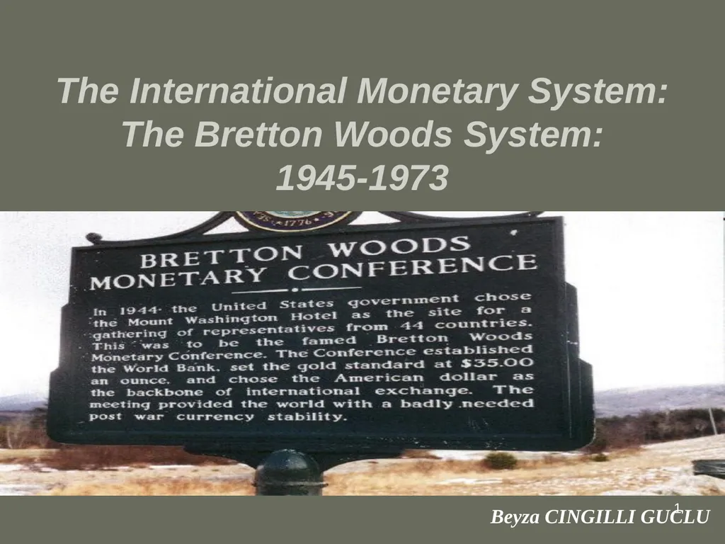 1 The International Monetary System: The Bretton - slide 1 of 12