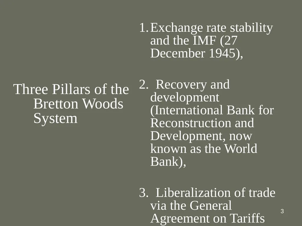 1 The International Monetary System: The Bretton - slide 3 of 12