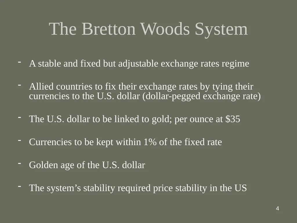1 The International Monetary System: The Bretton - slide 4 of 12