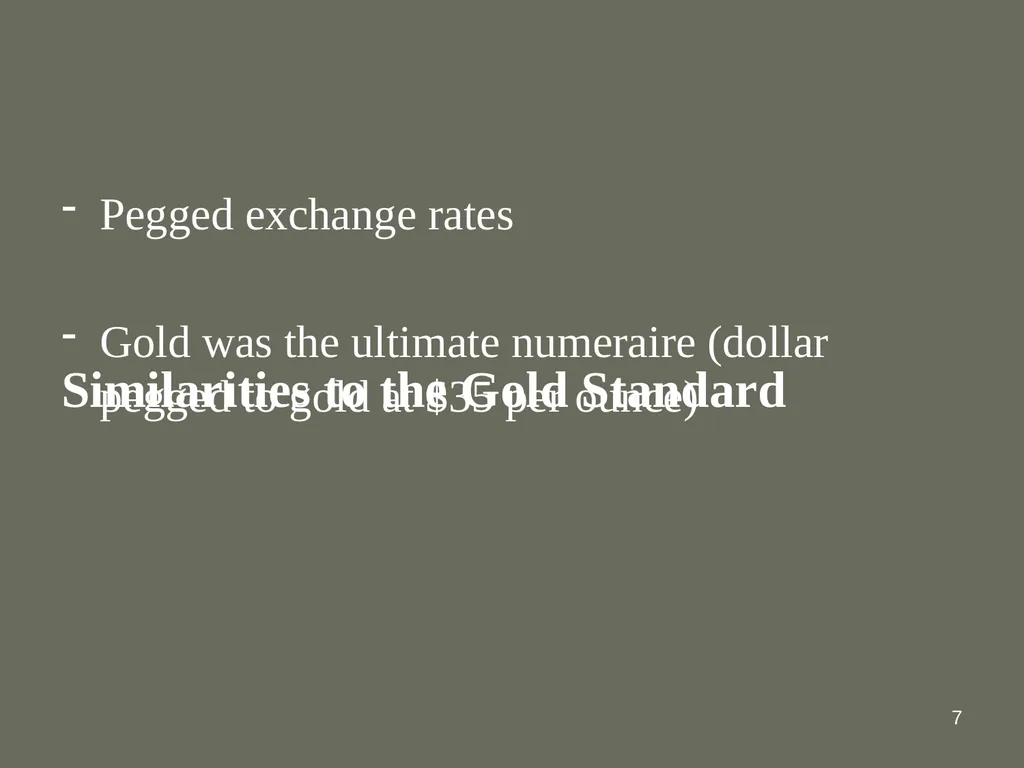 1 The International Monetary System: The Bretton - slide 7 of 12