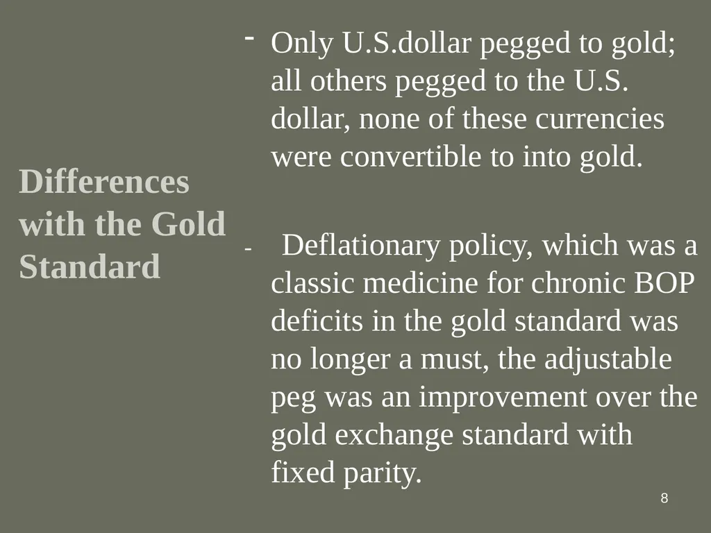 1 The International Monetary System: The Bretton - slide 8 of 12