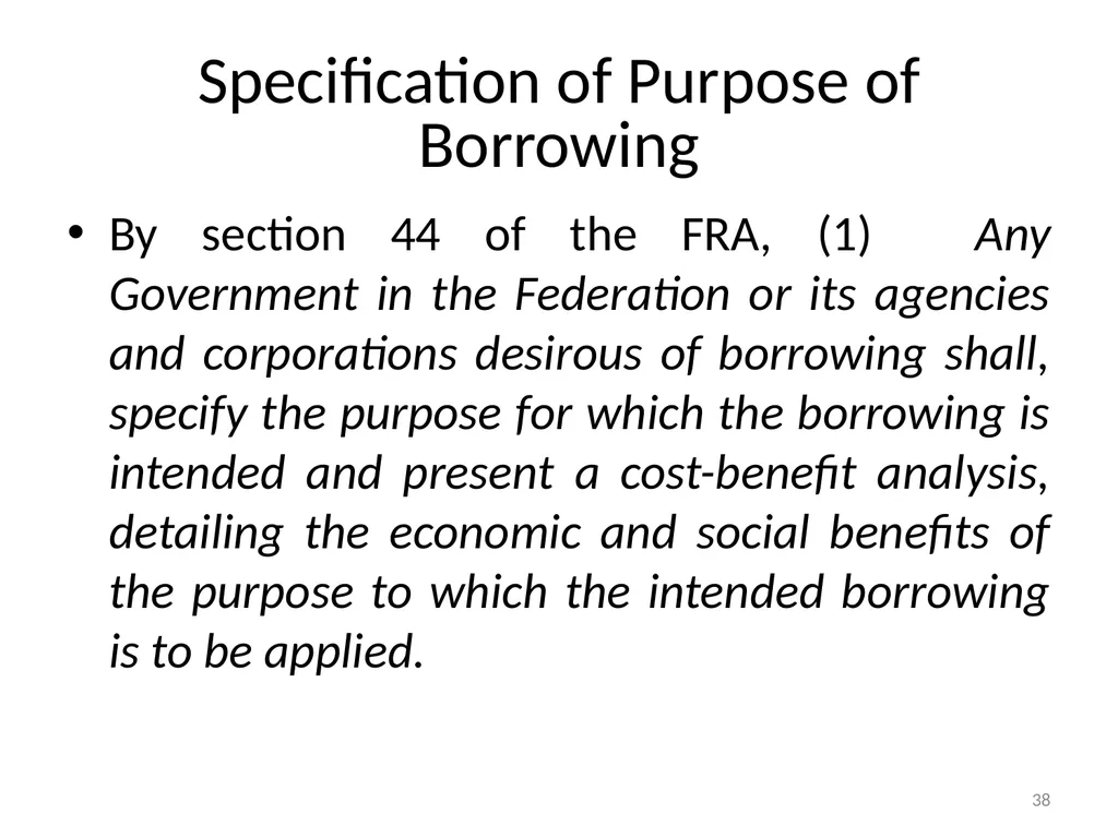 Sub-nationals and the Fiscal Responsibility Act: - slide 38 of 48