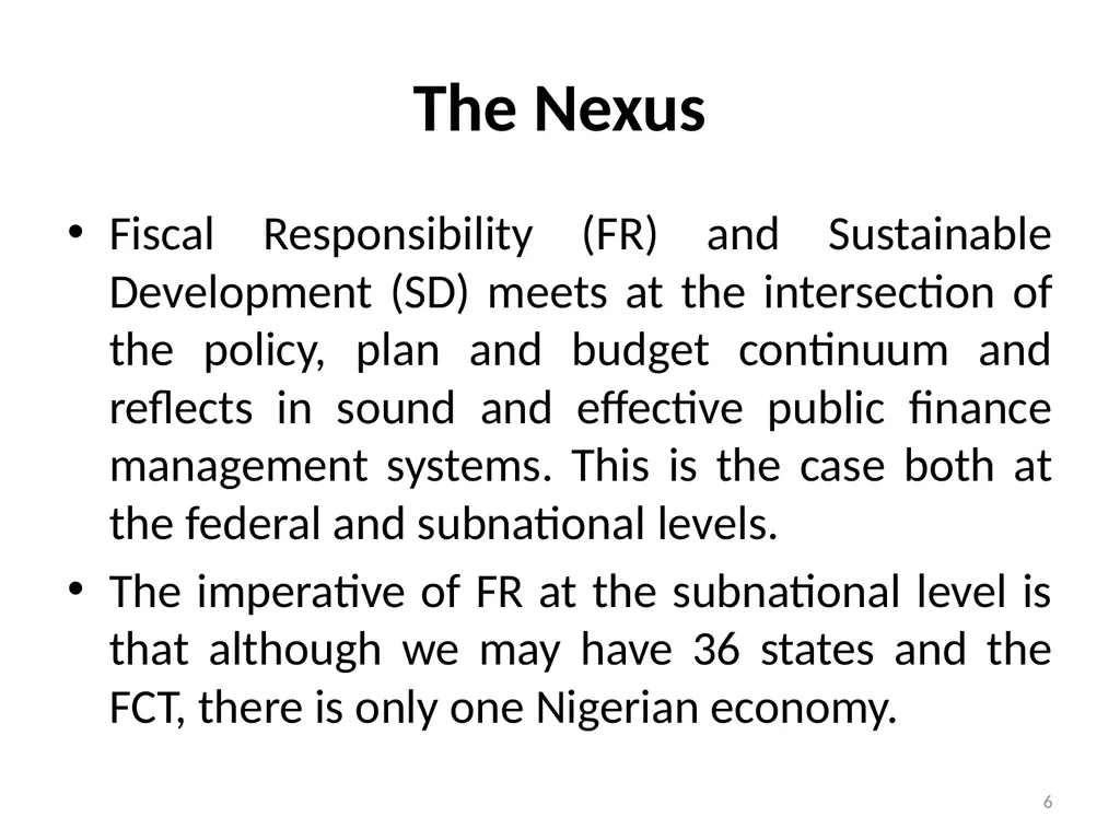 Sub-nationals and the Fiscal Responsibility Act: - slide 6 of 48