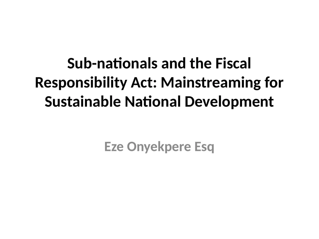 Sub-nationals and the Fiscal Responsibility Act: