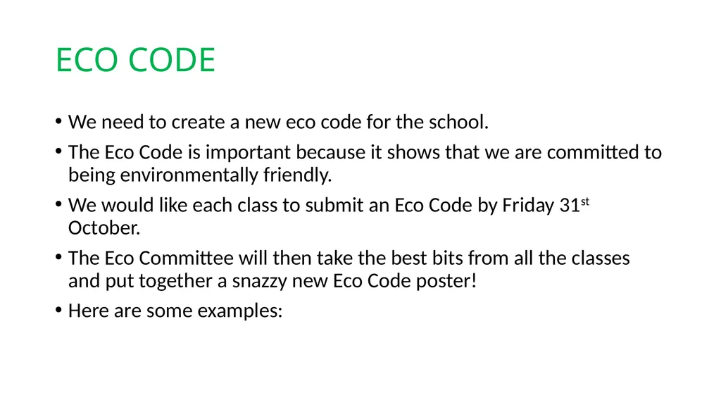 Eco Assembly What can YOU do to help? Litter Make - slide 8 of 12