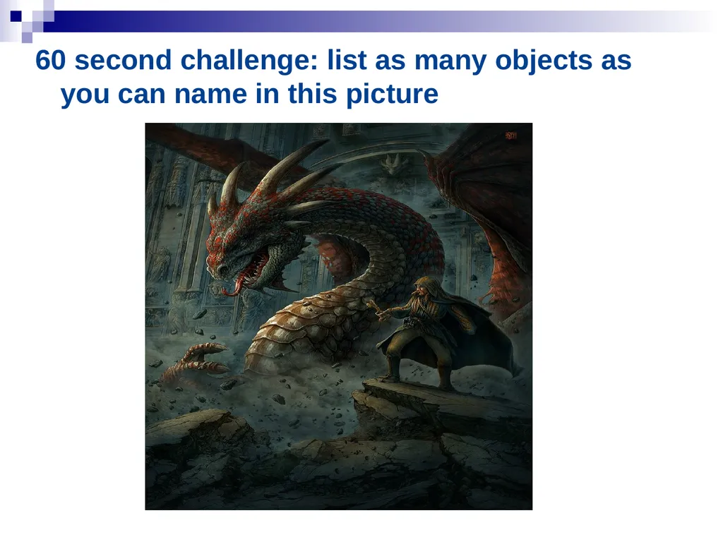 DESCRIBING DRAGONS Playing with noun phrases for - slide 2 of 15