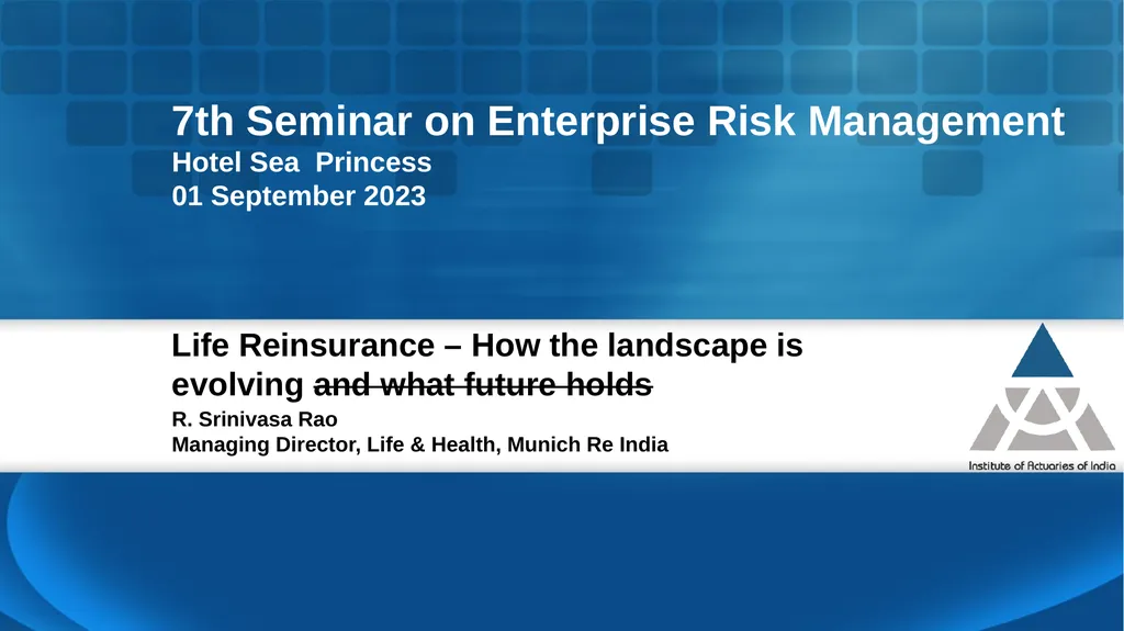 Life Reinsurance – How the landscape is evolving - slide 1 of 15