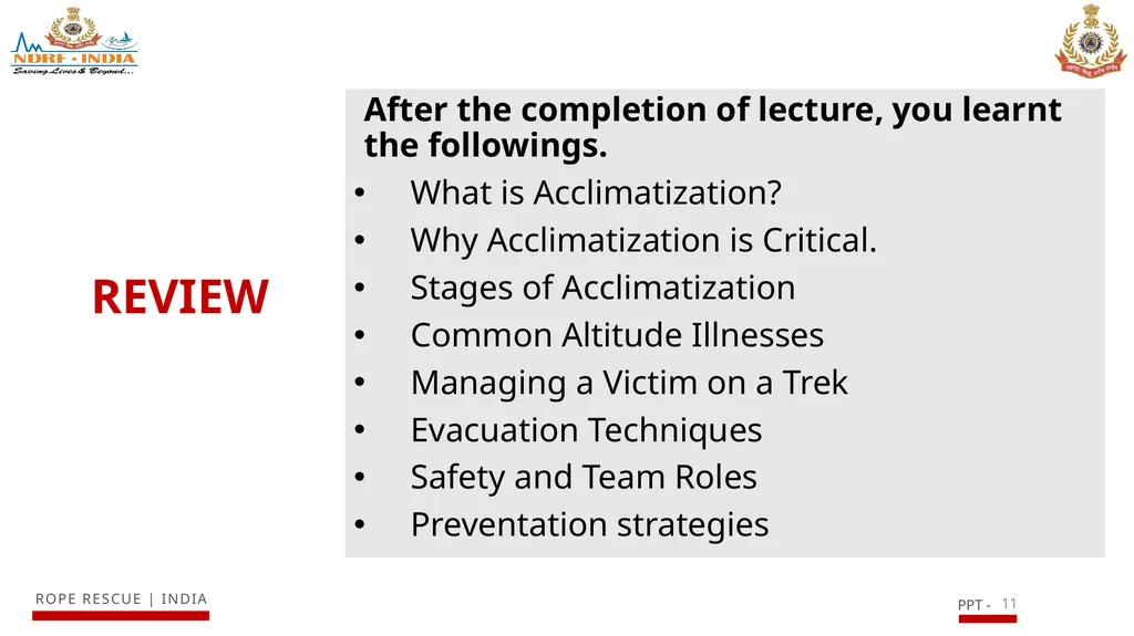 ACCLIMATIZATION AND TREKKING WITH A VICTIM IN - slide 11 of 15