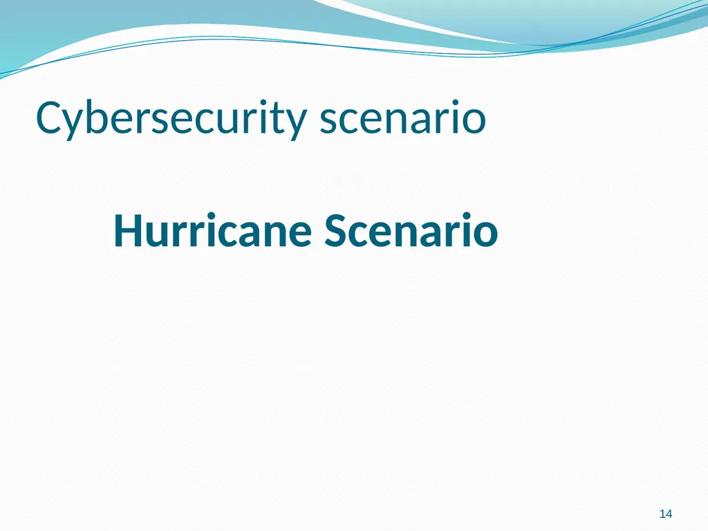 Hurrican scenario 1 Hurricane Scenario Tabletop - slide 14 of 31