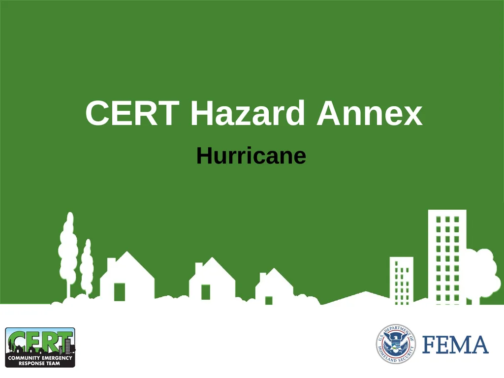 CERT Hazard Annexes Hurricane CERT Hazard Annex 6 - slide 2 of 25