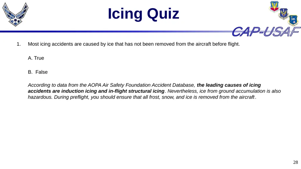 1 Aircraft Icing 2 Overview Icing Quiz Icing Quiz - slide 28 of 37