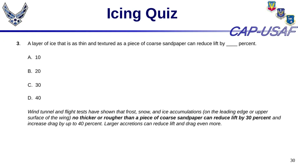 1 Aircraft Icing 2 Overview Icing Quiz Icing Quiz - slide 30 of 37