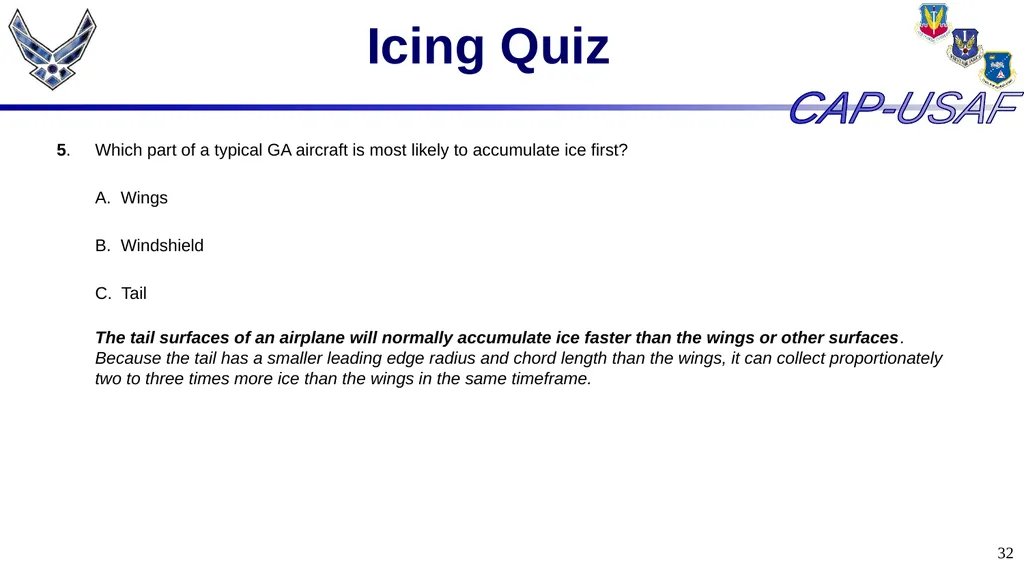 1 Aircraft Icing 2 Overview Icing Quiz Icing Quiz - slide 32 of 37