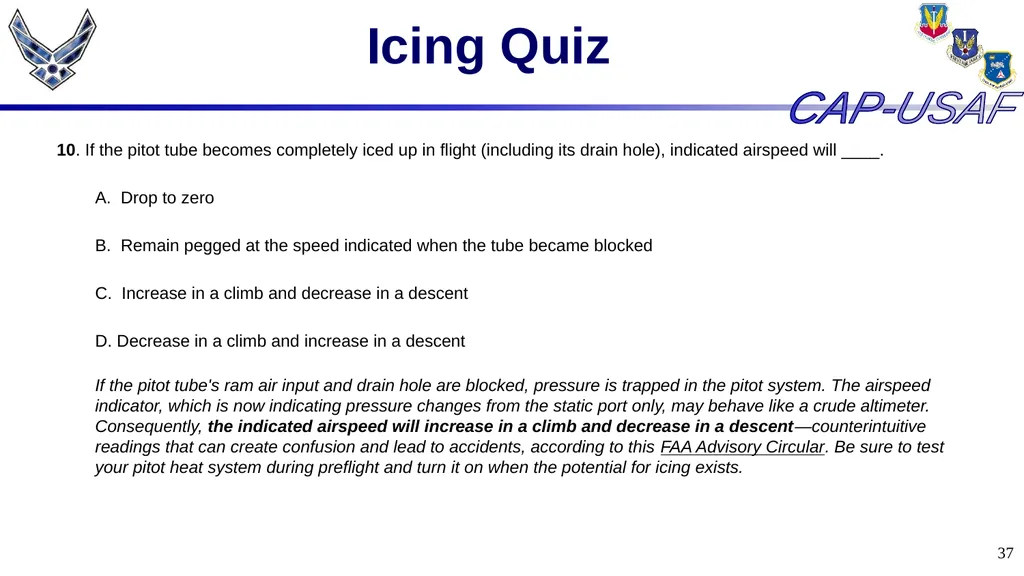 1 Aircraft Icing 2 Overview Icing Quiz Icing Quiz - slide 37 of 37