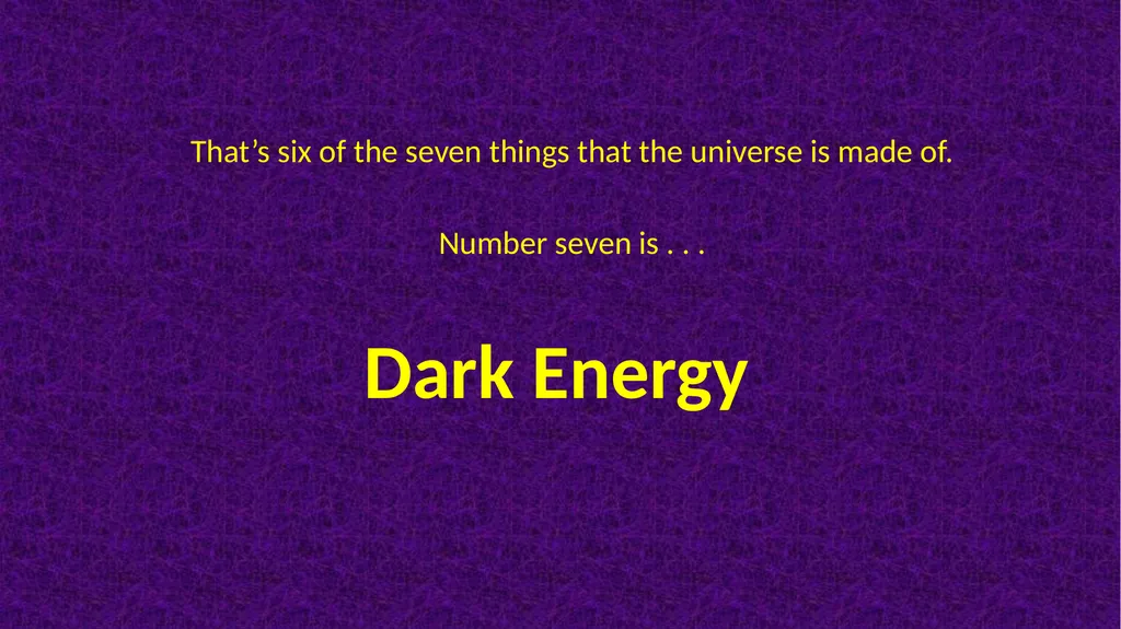 What is the universe made of? Image: needpix.com - slide 31 of 38