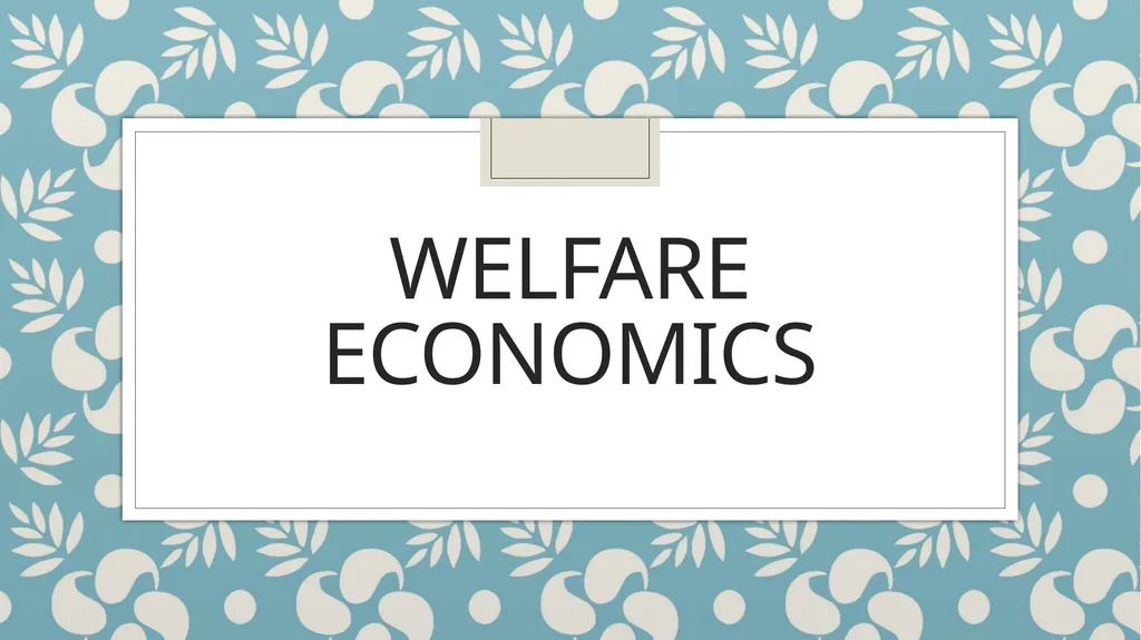 Welfare economics Meaning and definition Welfare