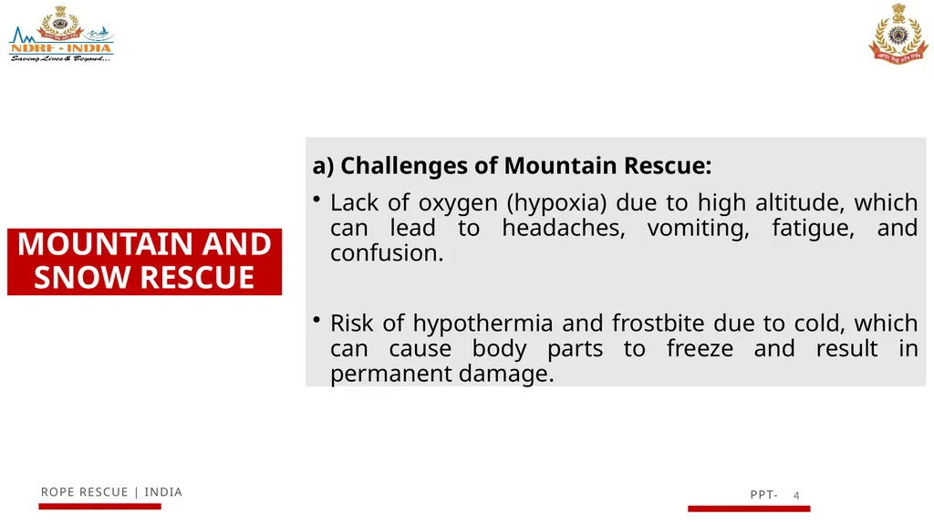 KNOWLEDGE OF MOUNTAIN AND SNOW RESCUE IN HIGH - slide 4 of 29
