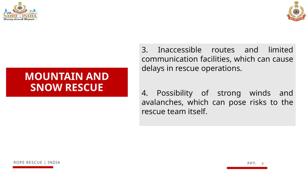 KNOWLEDGE OF MOUNTAIN AND SNOW RESCUE IN HIGH - slide 5 of 29