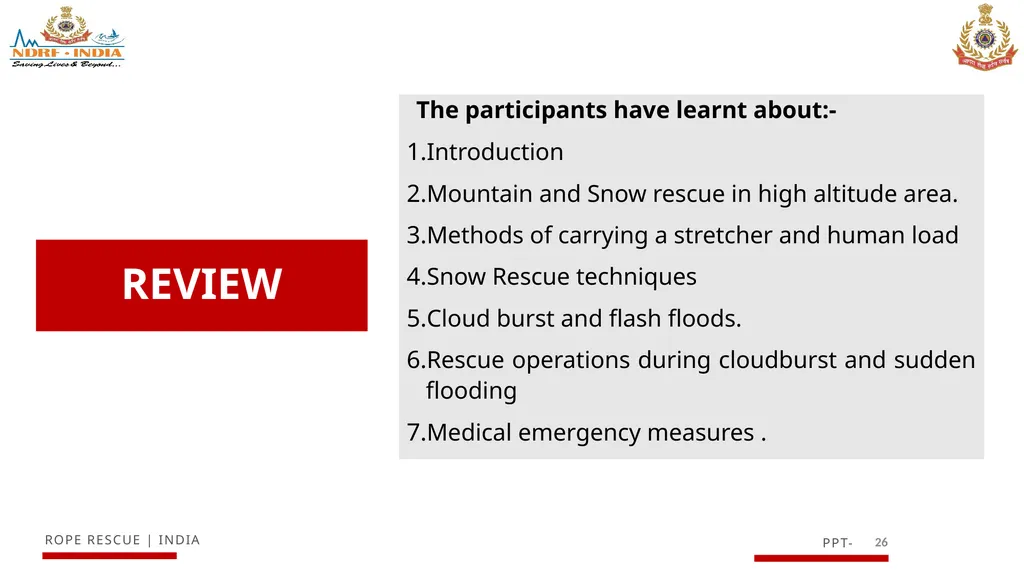 KNOWLEDGE OF MOUNTAIN AND SNOW RESCUE IN HIGH - slide 26 of 29