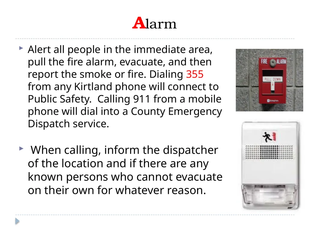 Procedures for Fire Safety and Evacuation Why - slide 9 of 17
