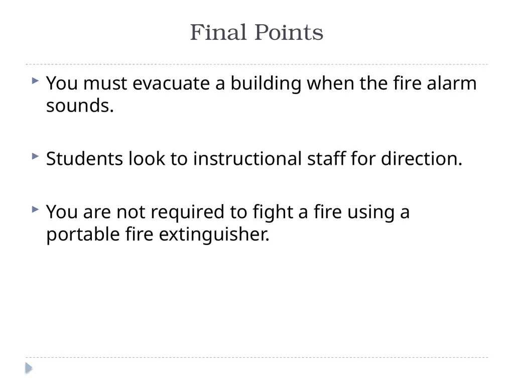 Procedures for Fire Safety and Evacuation Why - slide 16 of 17