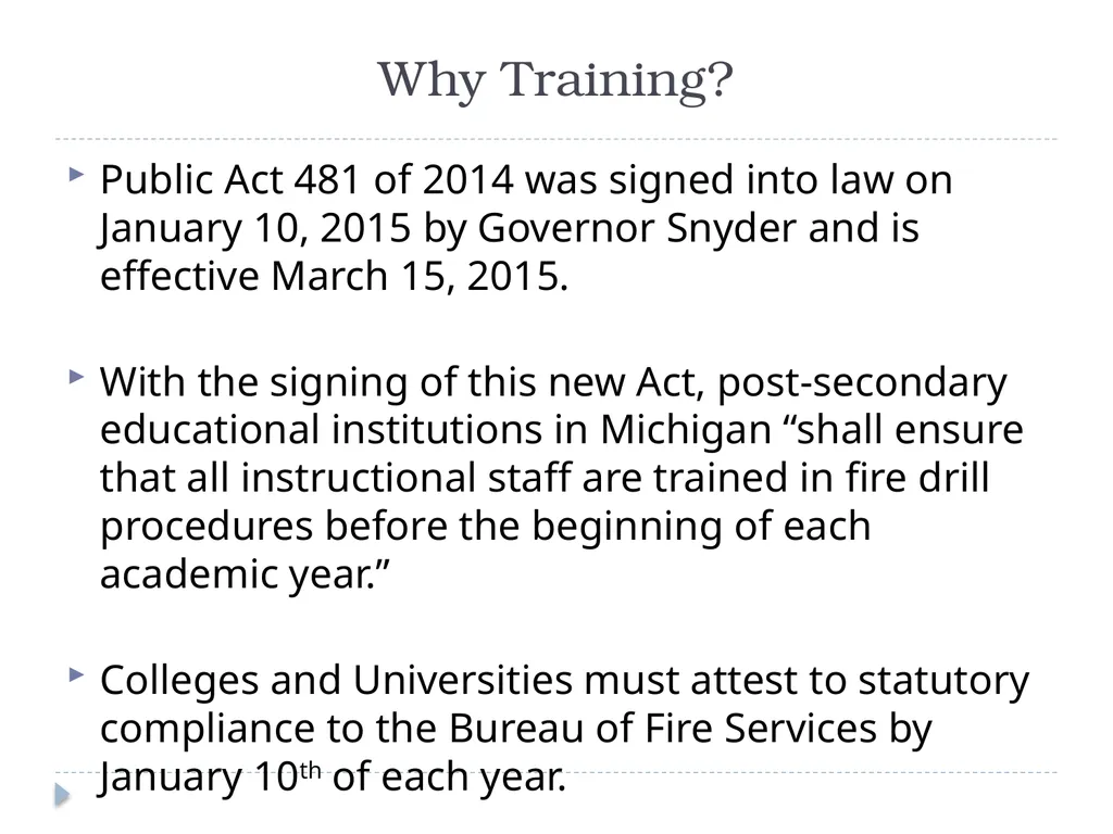 Procedures for Fire Safety and Evacuation Why - slide 2 of 17
